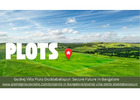 Godrej Villa Plots Doddaballapur: Secure Future In Bangalore