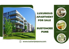 Rustomjee Pune - Luxurious Residential Apartments For Sale