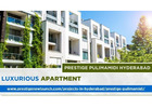 Prestige Pulimamidi - Spacious Apartments In Hyderabad