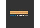 FENCEWORKS NW
