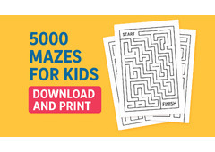 5000 Mazes for Kids Downloads: Fun, Learning, and Endless Entertainment