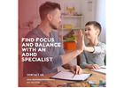 Find Focus and Balance with an ADHD Specialist